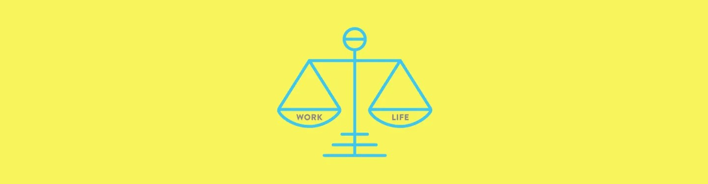 Work Life Balance