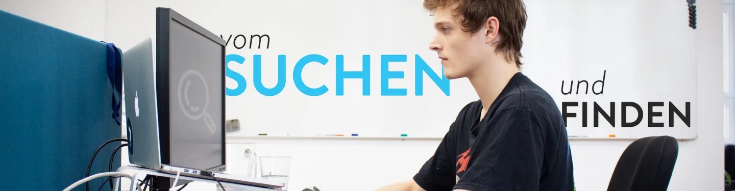 vom Suchen und Finden