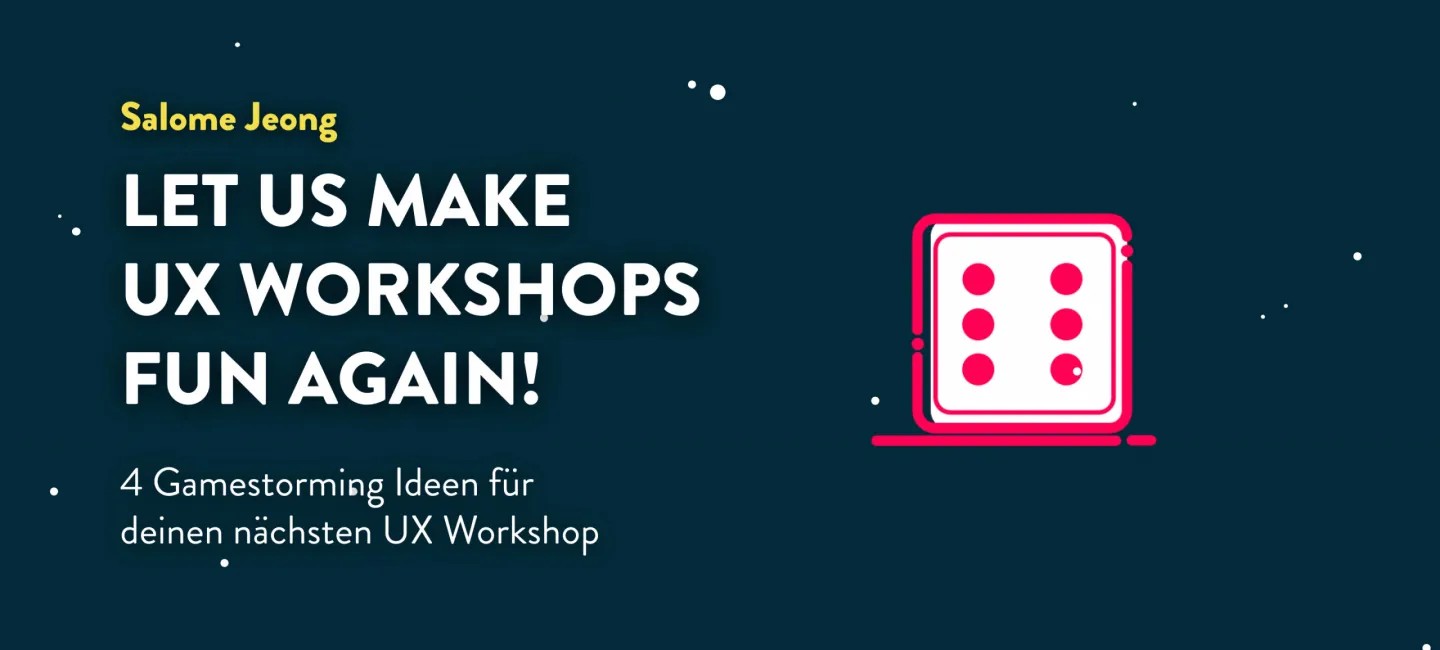 Headerbild zum Blogpost Let us make UX Workshops fun again
